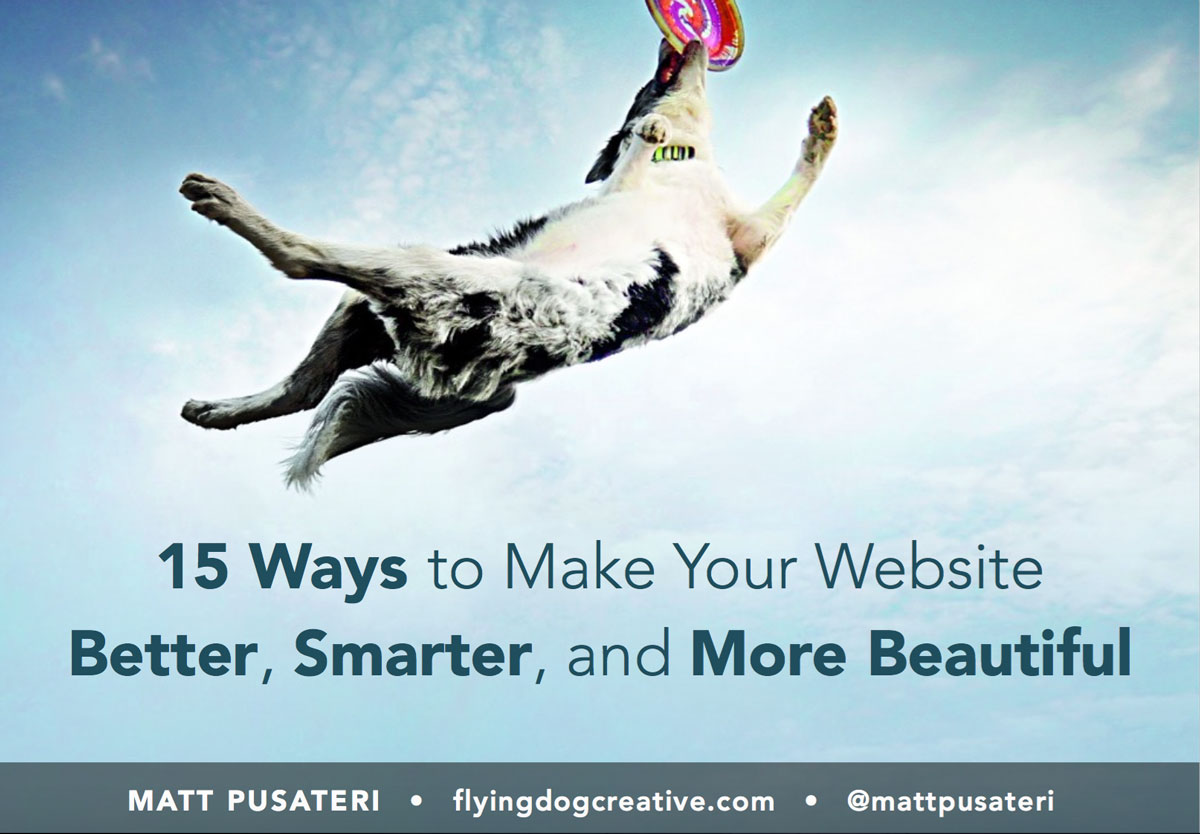 15 Ways to Make Your Website Better, Smarter, and More Beautiful
